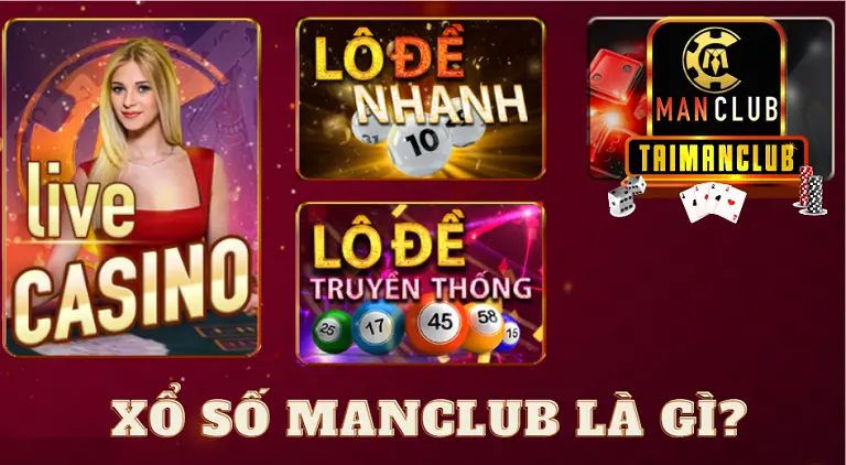 Xổ số MANCLUB là gì?