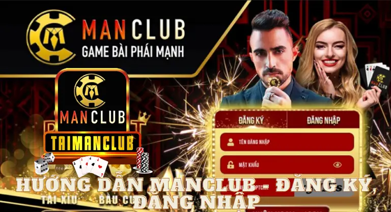 Hướng dẫn MANCLUB - Đăng ký, đăng nhập