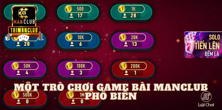 Một trò chơi game bài MANCLUB phổ biến